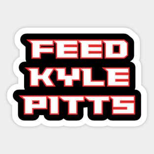 Feed Kyle Pitts Sticker